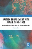 British Engagement with Japan, 1854-1922 (eBook, ePUB)