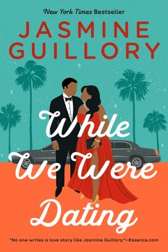 While We Were Dating (eBook, ePUB) - Guillory, Jasmine