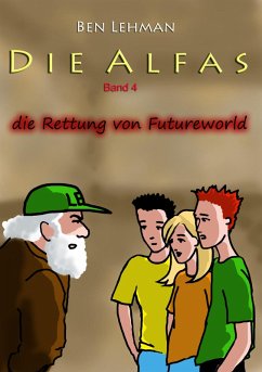 Cover Die Rettung von Futureworld (eBook, ePUB)