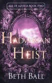 Hadvarian Heist (Age of Azuria, #2) (eBook, ePUB)