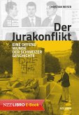 Der Jurakonflikt (eBook, ePUB)