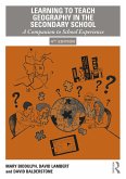 Learning to Teach Geography in the Secondary School (eBook, ePUB)