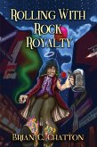 Rolling with Rock Royalty (eBook, ePUB)