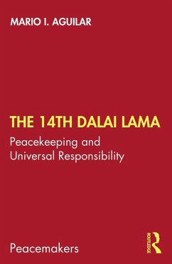 The 14th Dalai Lama (eBook, PDF) - Aguilar, Mario I.