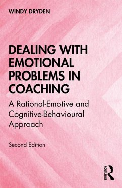 Dealing with Emotional Problems in Coaching (eBook, ePUB) - Dryden, Windy