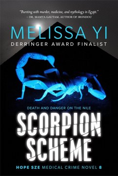 Scorpion Scheme (Hope Sze Medical Crime, #8) (eBook, ePUB) - Yi, Melissa; Yuan-Innes, Melissa