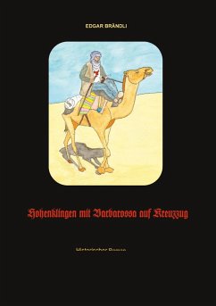 Hohenklingen mit Barbarossa auf Kreuzzug (eBook, ePUB)