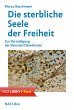 Die sterbliche Seele der Freiheit... - Bild 1