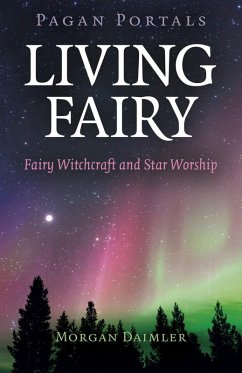 Pagan Portals - Living Fairy (eBook, ePUB) - Daimler, Morgan