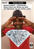 Dantses Unikate - Schatztruhe - Weise Zitate und Wissen aus Gold und Edelsteinen für ein leichtes Leben. Dantses Unikate - Schatztruhe - Weise Zitate und Wissen aus Gold und Edelsteinen für ein leichtes Leben.