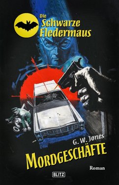 Cover Die Schwarze Fledermaus 34: Mordgeschäfte (eBook, ePUB)