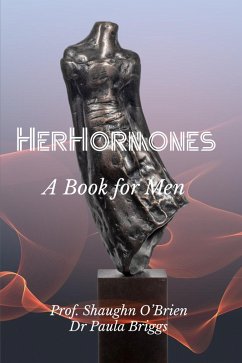 Her Hormones (eBook, ePUB) - O'Brien, Shaughn; Briggs, Paula