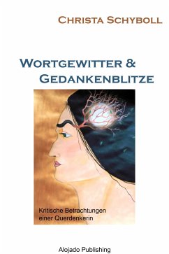 Wortgewitter & Gedankenblitze (eBook, ePUB) - Schyboll, Christa