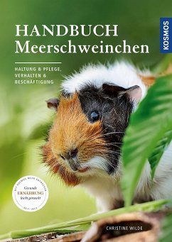 Handbuch Meerschweinchen - Wilde, Christine