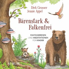 Bärenstark & Falkenfrei - Grosser, Dirk;Appel, Jennie