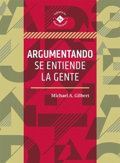 Cover Argumentando se entiende la gente (eBook, ePUB)