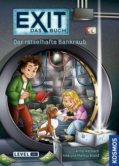 EXIT® - Das Buch: Der rätselhafte Bankraub - Brand, Inka;Maybach, Anna;Brand, Markus