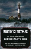 Bloody Christmas (Holiday Anthology Series, #1) (eBook, ePUB)
