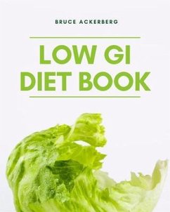 Cover The Low GI Diet Book: A Beginner's Step-by-Step Guide for Managing Weight (eBook, ePUB)