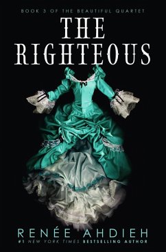 The Righteous (eBook, ePUB) - Ahdieh, Renée