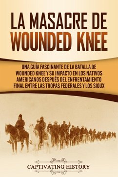 Cover La Masacre de Wounded Knee (eBook, ePUB)