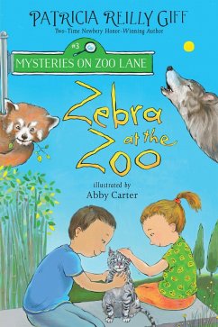 Zebra at the Zoo (eBook, ePUB) - Giff, Patricia Reilly
