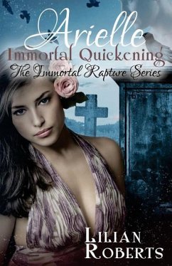 Arielle Immortal Quickening - Roberts, Lilian