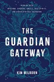 The Guardian Gateway (eBook, ePUB)
