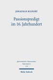 Passionspredigt im 16. Jahrhundert (eBook, PDF)