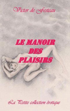 Le Manoir des plaisirs - De Festeau, Victor