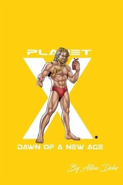 Planet X: Dawn of a New Age - Debe, Allen
