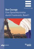 Bon Courage - Band 1 (eBook, ePUB)