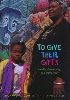 To Give Their Gifts (eBook, PDF) - Couto, Richard A.