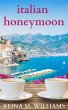 Italian Honeymoon (Escape in Love, #3)... - Bild 1