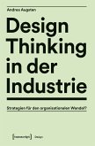 Design Thinking in der Industrie (eBook, PDF)