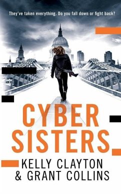 Cyber Sisters - Collins, Grant; Clayton, Kelly