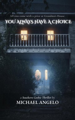 You Always Have a Choice (eBook, ePUB) - Angelo, Michael