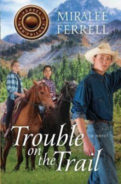 Trouble on the Trail - Ferrell, Miralee