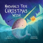 Narwhal's True Christmas Wish (eBook, ePUB)