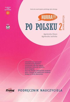 HURRA!!! PO POLSKU 2 Podrecznik nauczyciela. Nowa Edycja - Dixon, Agnieszka; Jasinska, Agnieszka