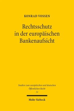 Rechtsschutz in der europäischen Bankenaufsicht (eBook, PDF) - Vossen, Konrad
