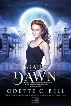 Grail's Dawn Book Two (eBook, ePUB) - Bell, Odette C.