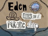 Eden Lives On A Pirate Ship (eBook, ePUB)