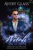 New Witch in Town (Crescent Isle Witches, #2) (eBook, ePUB)