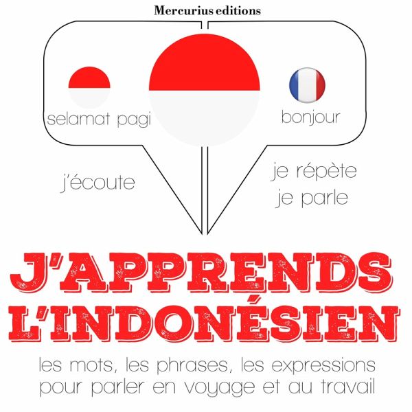 J'apprends l'indonésien (MP3-Download) J'apprends l'indonésien (MP3-Download)