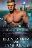 El Guerrero Cicatrizado (eBook, ePUB)