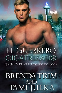 El Guerrero Cicatrizado (eBook, ePUB) - Trim, Brenda