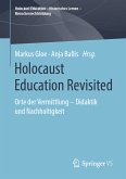 Holocaust Education Revisited (eBook, PDF)