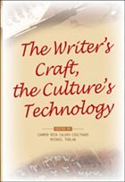 The Writer's Craft, the Culture's Technology