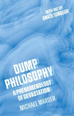Dump Philosophy (eBook, ePUB) - Marder, Michael